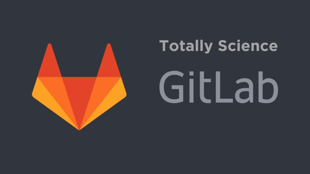 totallyscience gitlab