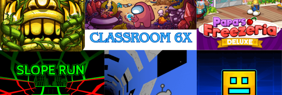 Classroom6x
