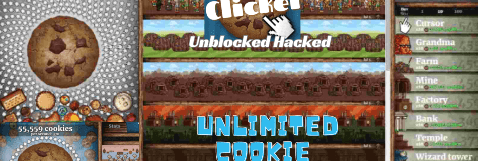 Cookie Clicker Unblocked Hacked