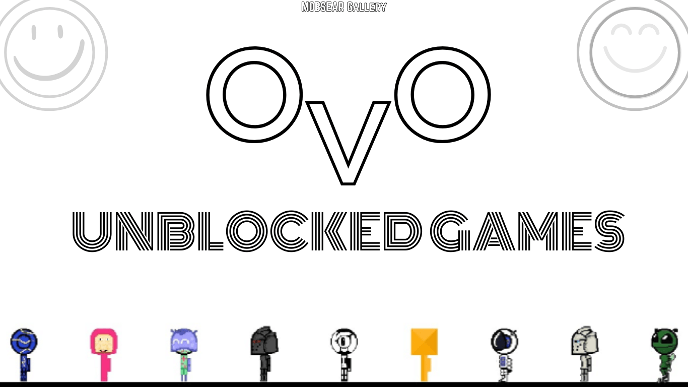 Unblocked Games - OvO