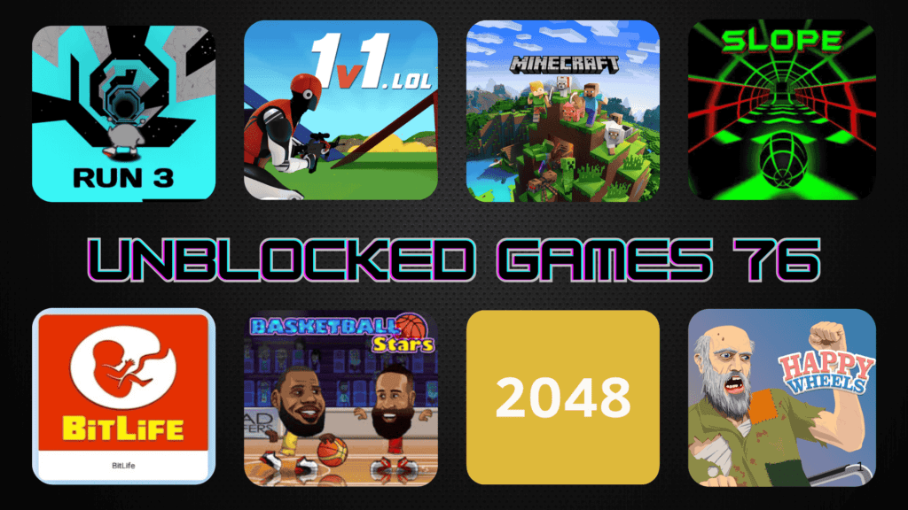Unblocked 76 Games