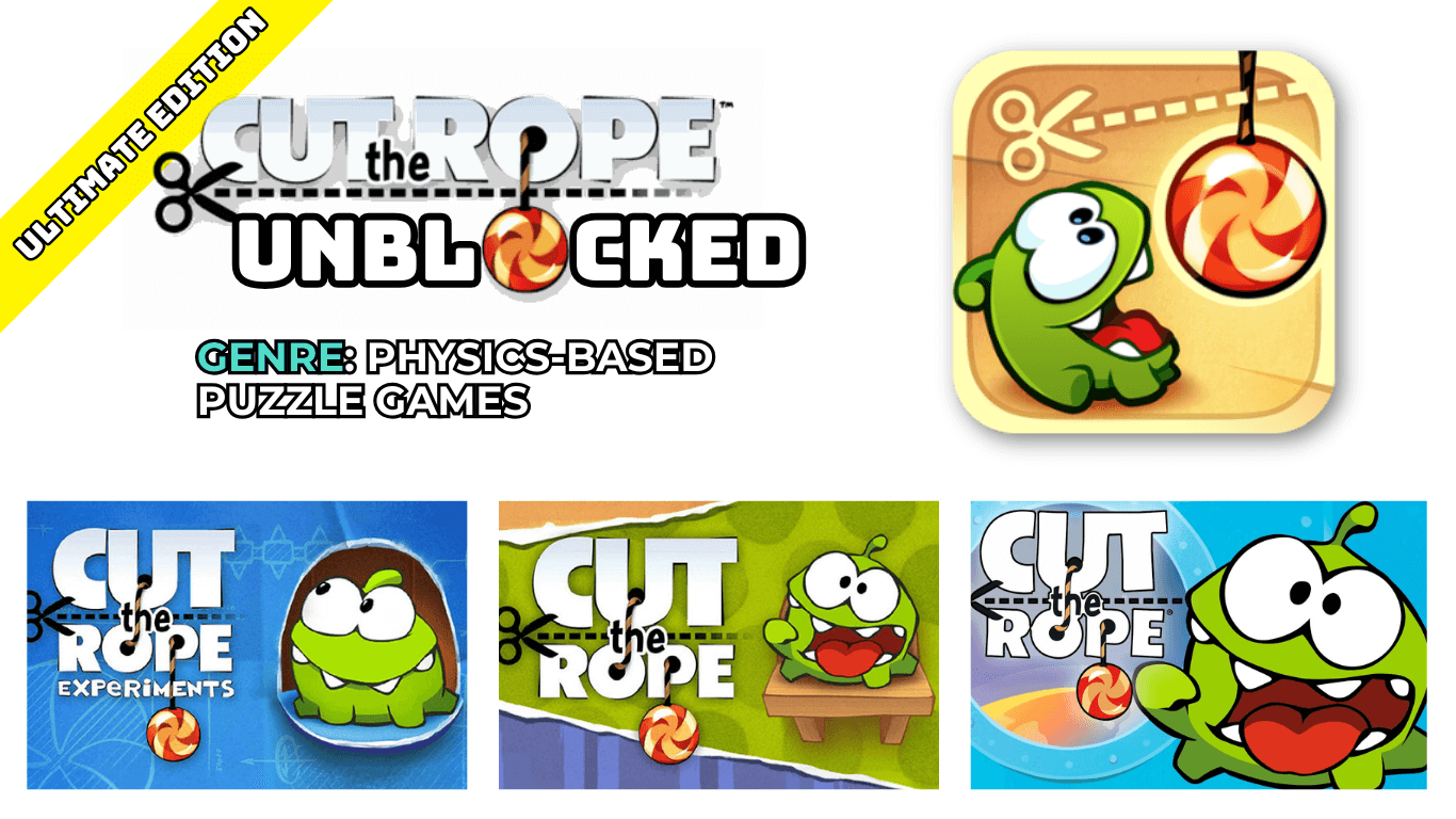 Cut the Rope Unblocked Games – Play Online